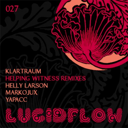 LF027 – Klartraum – Helping Witness Remixes