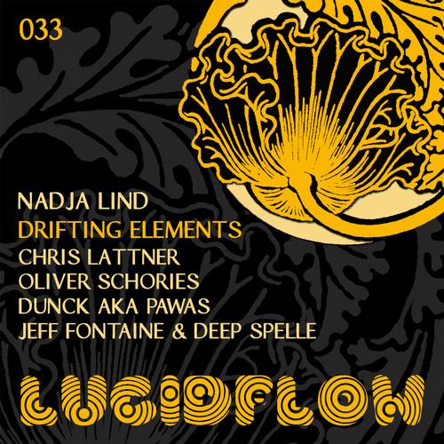 LF033 – Nadja Lind – Drifting Elements + Chris Lattner, Dunck, Oliver Schories, Jeff Fountaine & Deep Spelle Remix