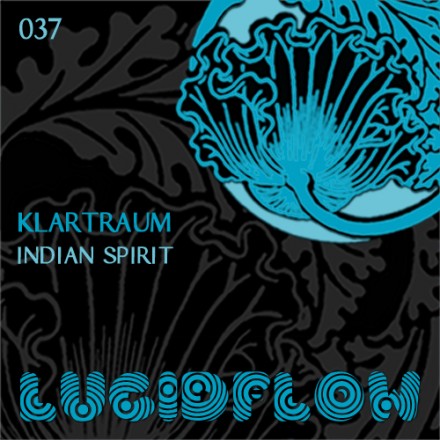 LF037 – Klartraum – Indian Spirit EP