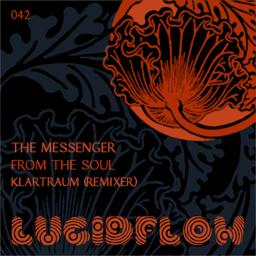 LF042 – The Messenger – From The Soul with Klartraum Remix