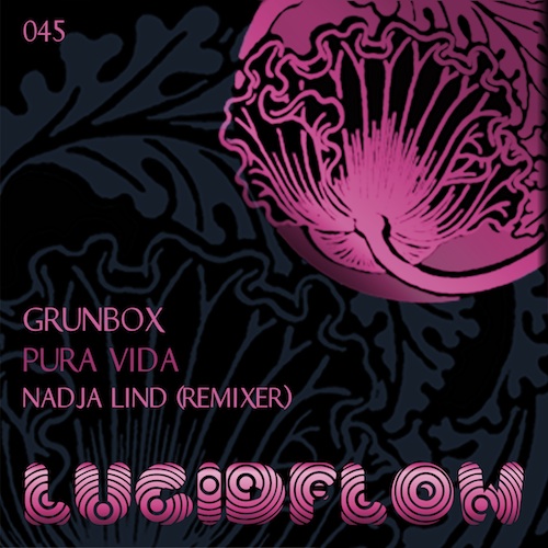 LF045 – Grünbox – Pura Vida (incl. Nadja Lind Remix)
