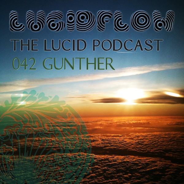 The Lucid Podcast: 042 Gunther