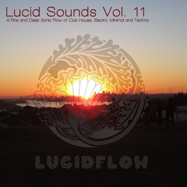 LUCID SOUNDS, VOL. 11 (21 tracks + 2 dj mixes)