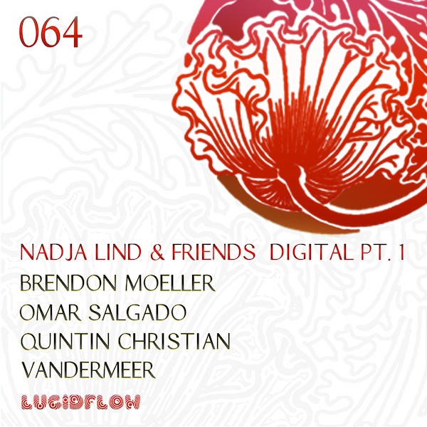 LF064 – Nadja Lind & Friends: Brendon Moeller, Omar Salgado, Vandermeer, Quintin Christian
