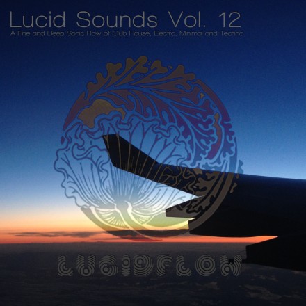 Lucid Sounds, Vol. 12 (25 tracks + 1 dj mix)