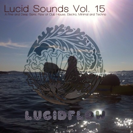 Lucid Sounds, Vol. 15 (23 tracks + 1 dj mix)