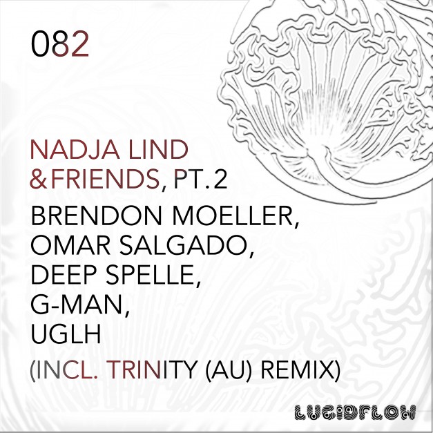 Nadja Lind & Friends 2 (Brendon Moeller, UGLH, G-Man aka LFO, Omar Salgado, Deep Spelle, Trinity (AU)