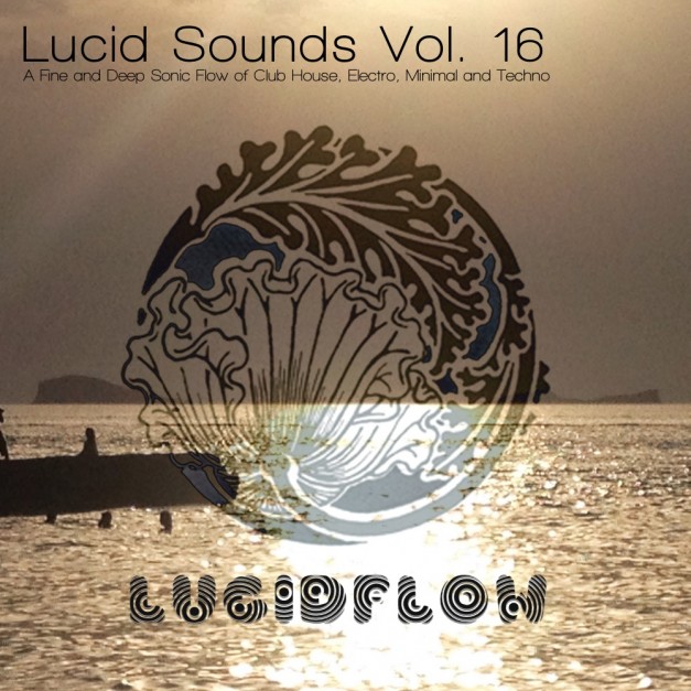 Lucid Sounds, Vol. 16 (24 tracks + 1 dj mix)