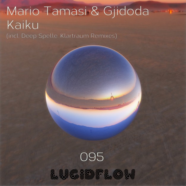 LF095 – Mario Tamasi & Gjidoda – Kaiku EP incl. Klartraum & Deep Spelle rmx