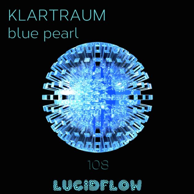 LF108: Klartraum – Blue Pearl EP (4.7.2016) incl. STEMS
