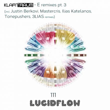 LF111 Klartraum – E Remixes Pt. 3 (incl. Justin Berkovi, Mastercris,