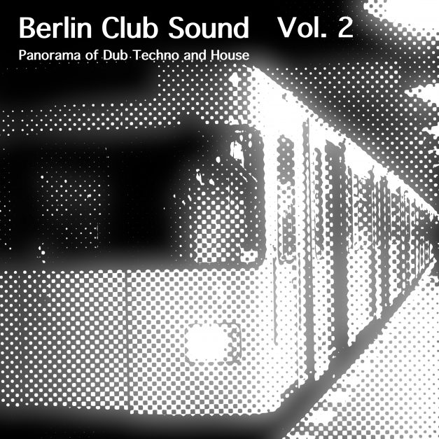 BERLIN CLUB SOUND, VOL. 2
