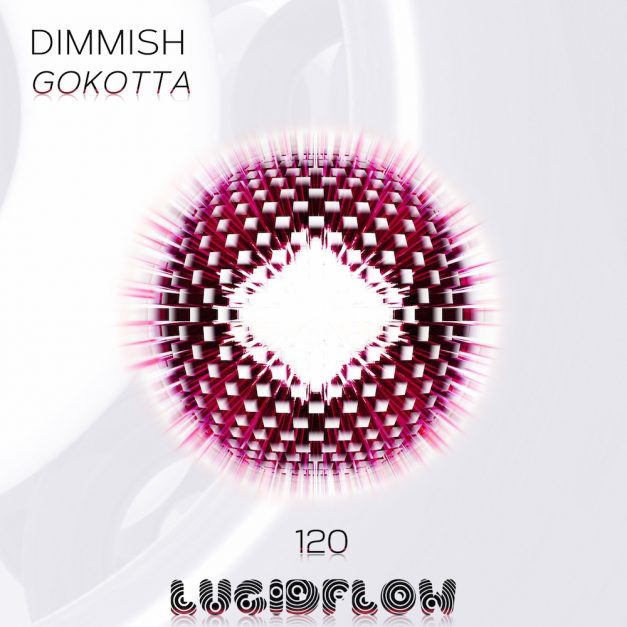 LF120: Dimmish – Gokotta (31.10.)
