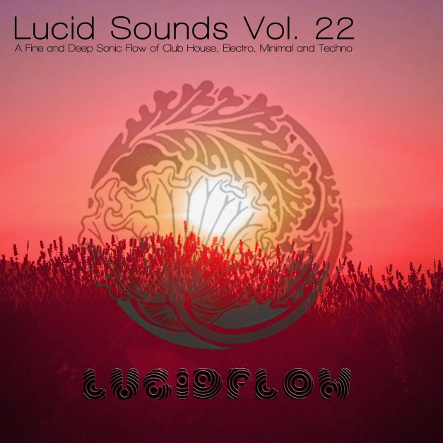 excl. Beatport: Lucid Sounds, Vol. 22