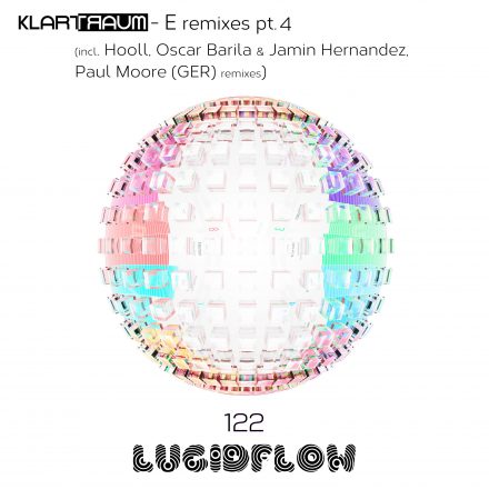 LF122 19.12.: Klartraum – E Remixes Pt. 4 ( Paul Moore (GER), Hooll, Oscar B…)