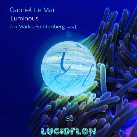 LF130: Gabriel Le Mar (Marko Fürstenberg rmx)