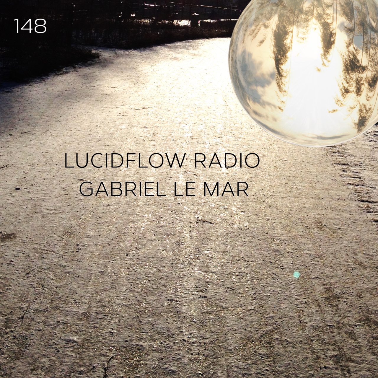 Lucidflow Radio 148: Gabriel Le Mar