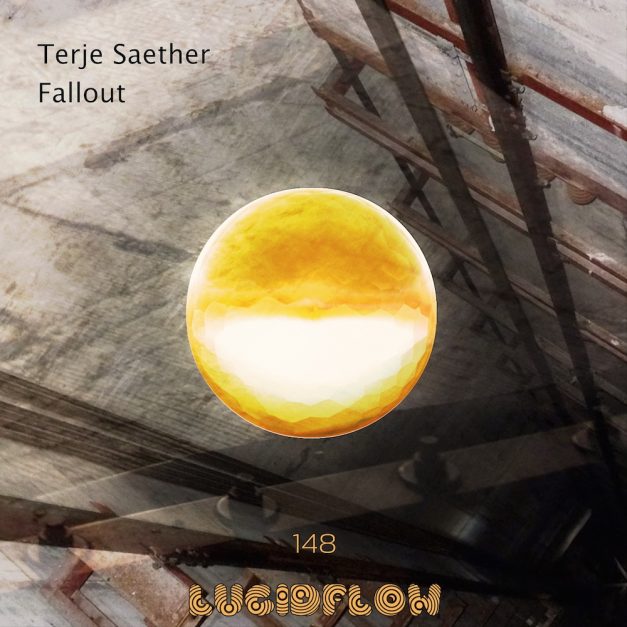 LF148 Terje Saether – Fallout EP (now on bandcamp and all shops)
