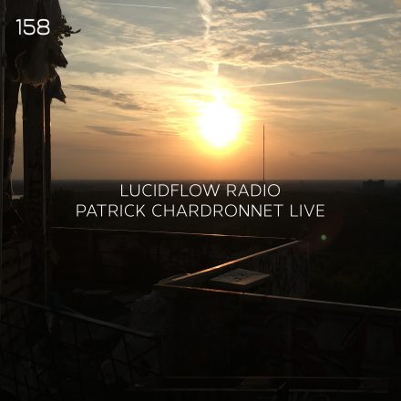 Lucidflow Radio 158: Patrick Chardronnet LIVE