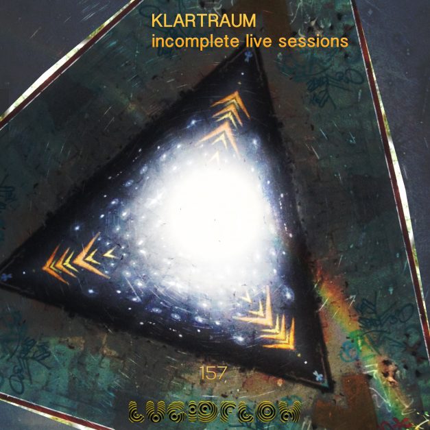 LF157 Klartraum – Incomplete Live Sessions 25.6. recorded in Klartraum studio inBerlin