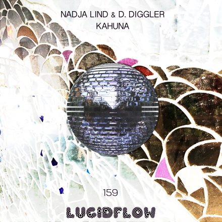 LF159: Nadja Lind and D. Diggler – Kahuna (incl. Helmut Ebritsch remix) 19th Nov