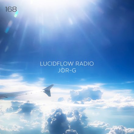 Lucidflow Radio 168: Jor-G