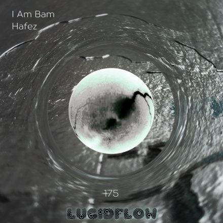 LF175 I Am Bam – Hafez EP (5.8. pre/ 19.8. beatport)