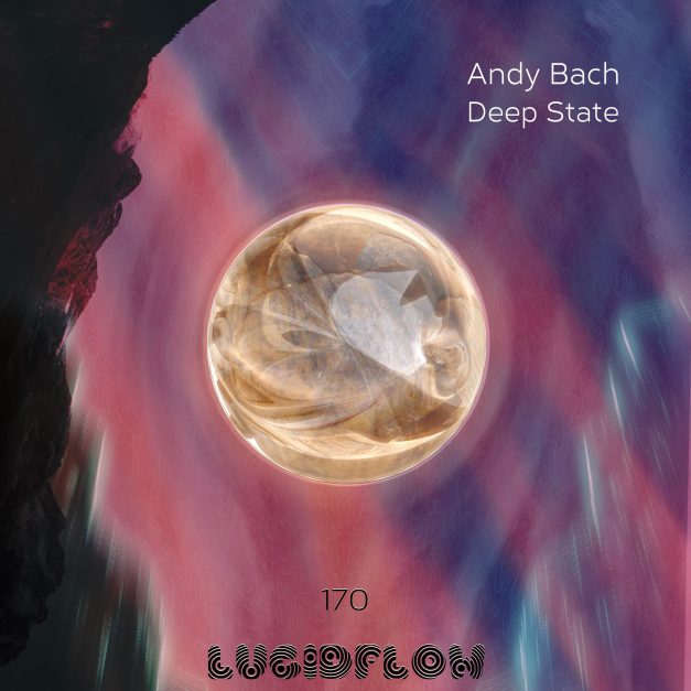 Andy Bach – Deep State EP (1.7.)