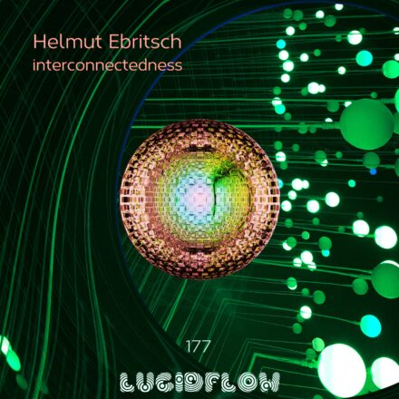 H. Ebritsch – interconnectedness (LF177)