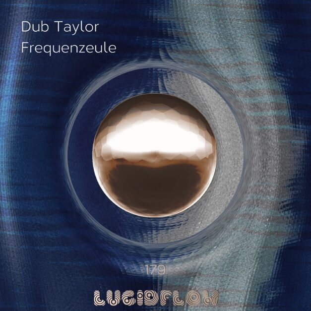LF179 Dub Taylor – Frequenzeule