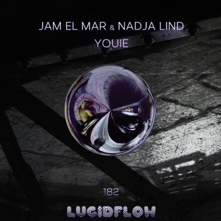 LF182 Nadja & Jam El Mar: Selfie – Youie EP