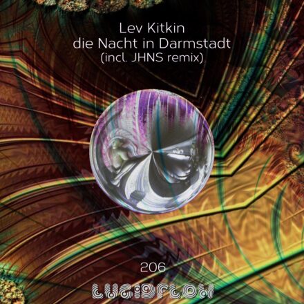 LF206 Lev Kitkin – Die Nacht in Darmstadt (incl. JHNS remix)