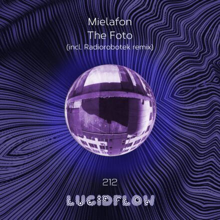LF212 Mielafon – the foto (radiorobotek remix)
