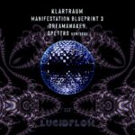 LF222 Klartraum – Manifestation blueprint 3 (dreamawaken, Spettro)