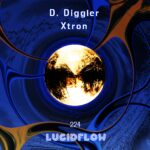 LF224 D. Diggler – Xtron