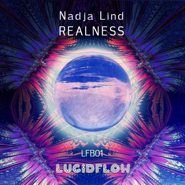 LFB01 Nadja Lind – Realness [Electronic Dub, Chillout]