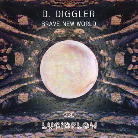 LF230 D. Diggler – Brave New World