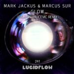 LF241 Mark Jackus & Marcus Sur – Glow (Dejan Milicevic Rmx)