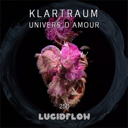 LF250 KLARTRAUM – Univers d’Amour
