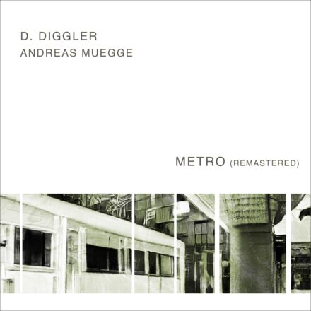 (hypno rave flashback 2000) D. Diggler aka Andreas Muegge – Metro (Remastered)