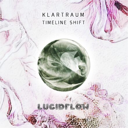 Klartraum – Timeline Shift – LF278