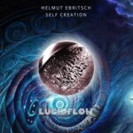 LF302 Helmut Ebritsch – Self Creation – Lucidlfow (4.11. beatport, 8.12. all shops)