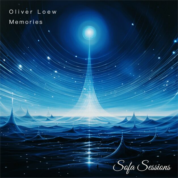 Oliver Loew: Memories (ambient Downtempo on Sofa Sessions)