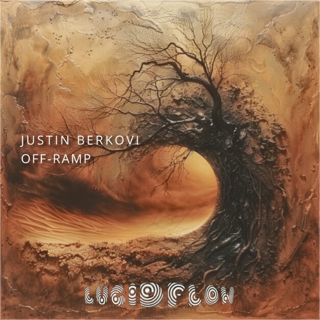 LF315 Justin Berkovi – OFF-RAMP – Lucidflow (21-06 pre-order, 28-06 pre-release beatport)