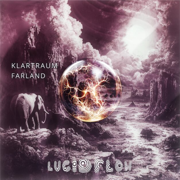 Klartraum – Farland – LF327 Lucidflow (15.11., 13.12.)