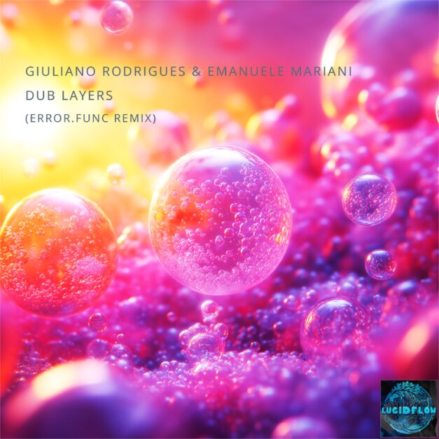 LF338 G. Rodrigues & E. Mariani – Dub Layers (error.func Remix)