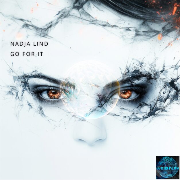 LF342 Nadja Lind – Go for it! – Lucidflow (11.4. beatport)