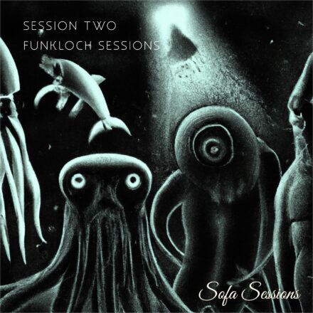 Session Two (Tigerskin & Jack Jenson) – Funkloch Sessions EP – SOFA035