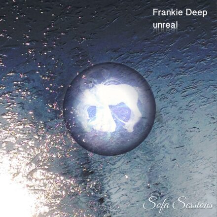 Sofa Sessions 018: Frankie Deep – Unreal EP