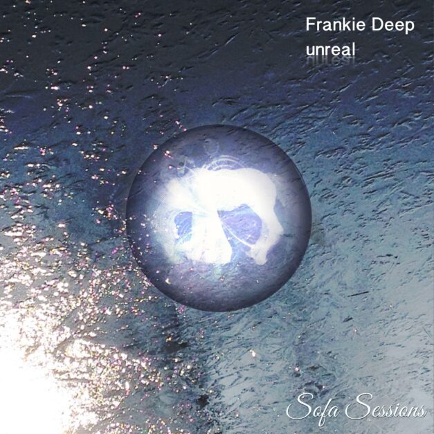 Sofa Sessions 018: Frankie Deep – Unreal EP